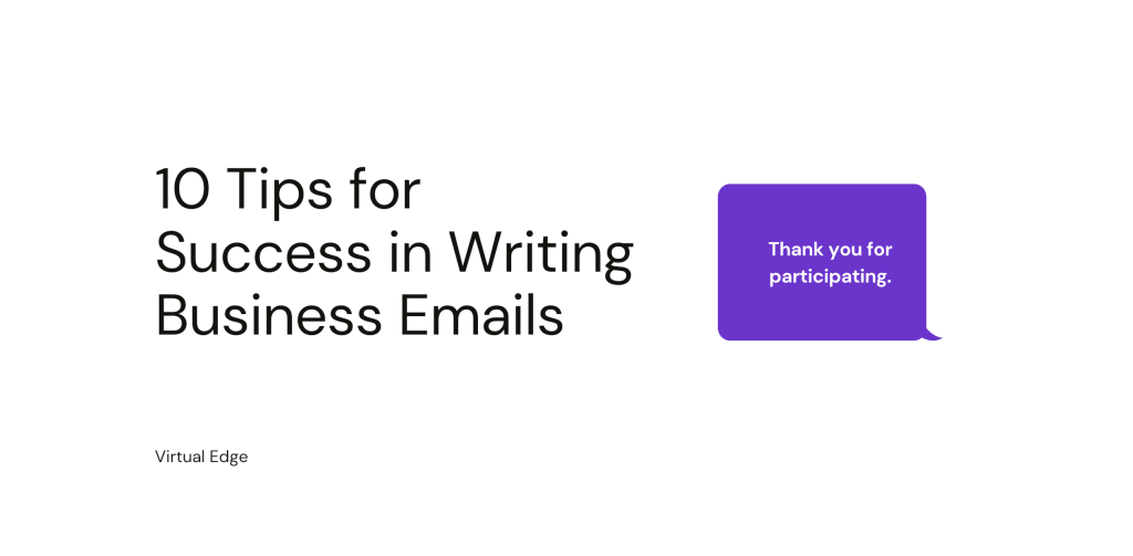 10 Tips for Success in Writing Business Emails