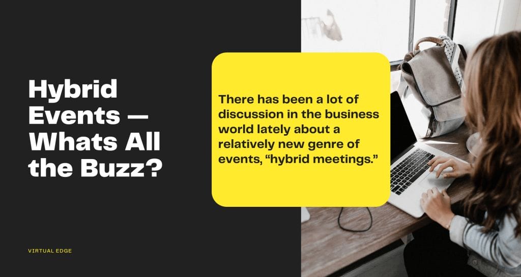 Hybrid Events — Whats All the Buzz