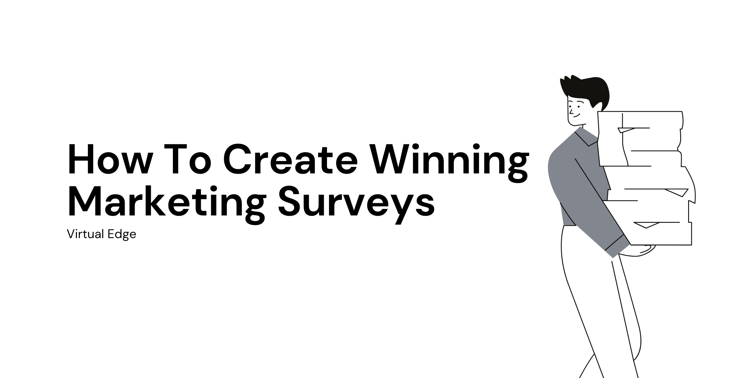 how-to-create-winning-marketing-surveys-virtual-edge