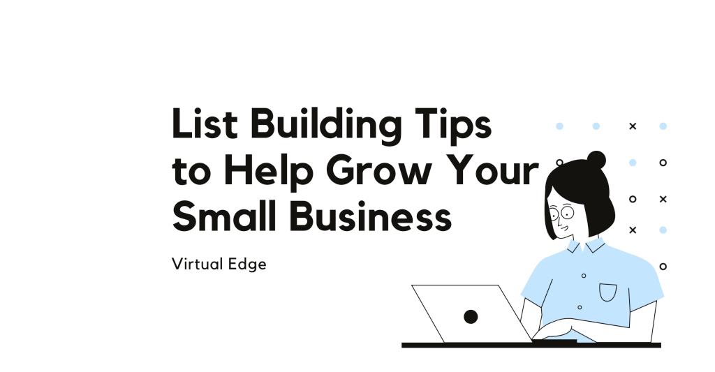 List Building Tips to Help Grow Your Small Business