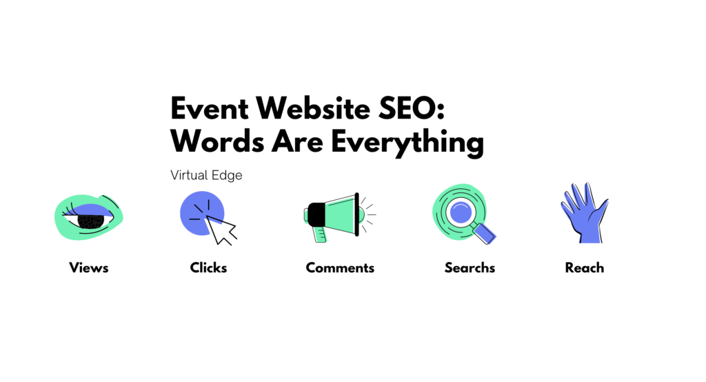 event-website-seo-words-are-everything-virtual-edge