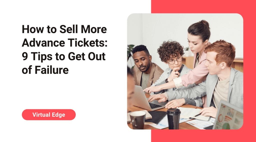 Best Ways to Sell Tickets for Your Event
