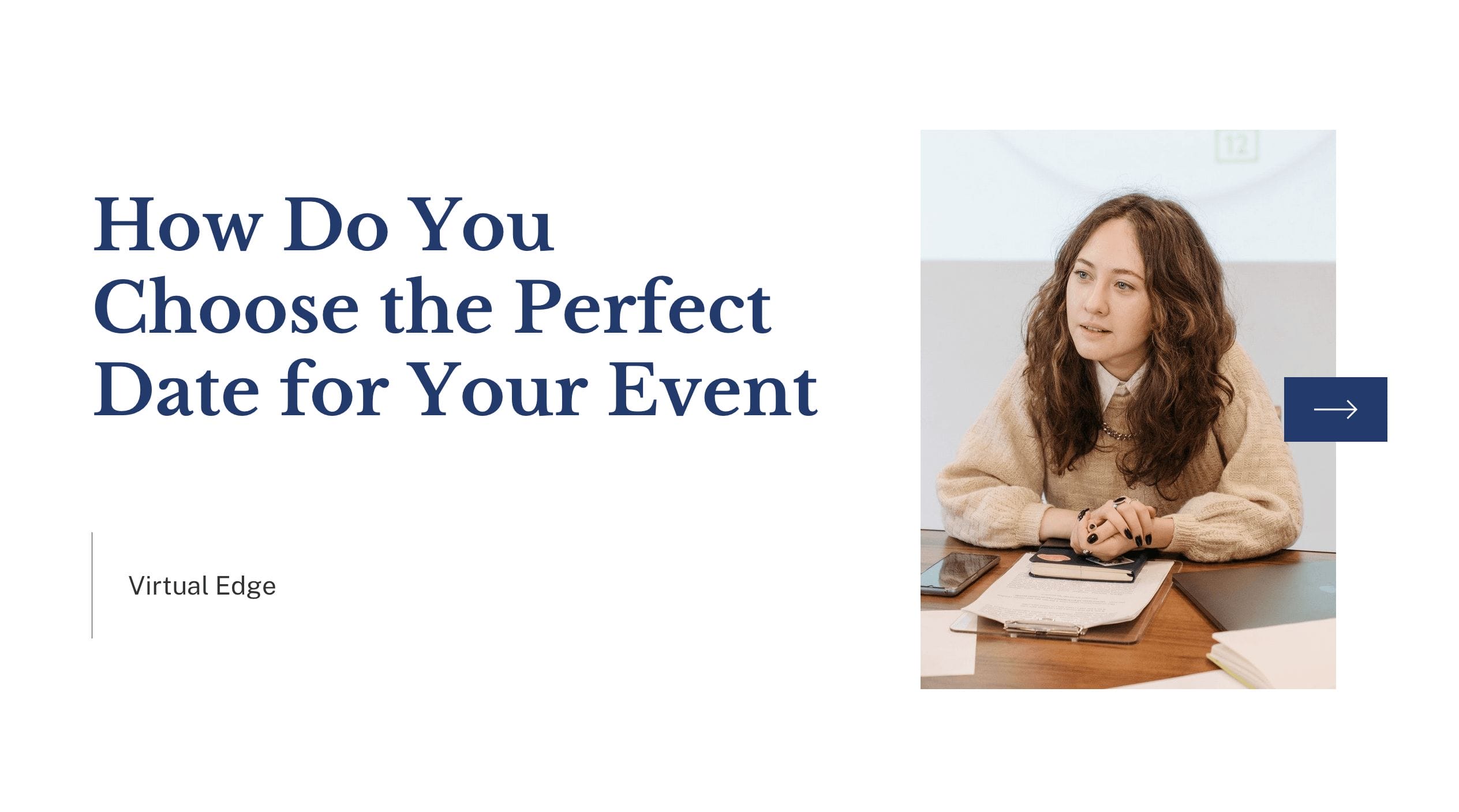 How Do You Choose the Perfect Date for Your Event