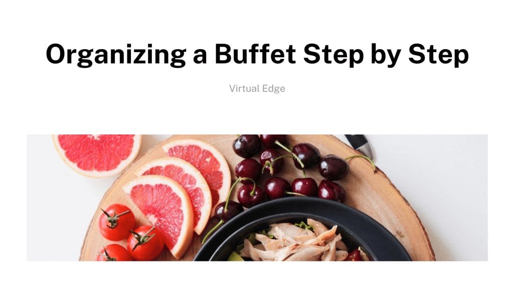 Organizing a Buffet Step by Step