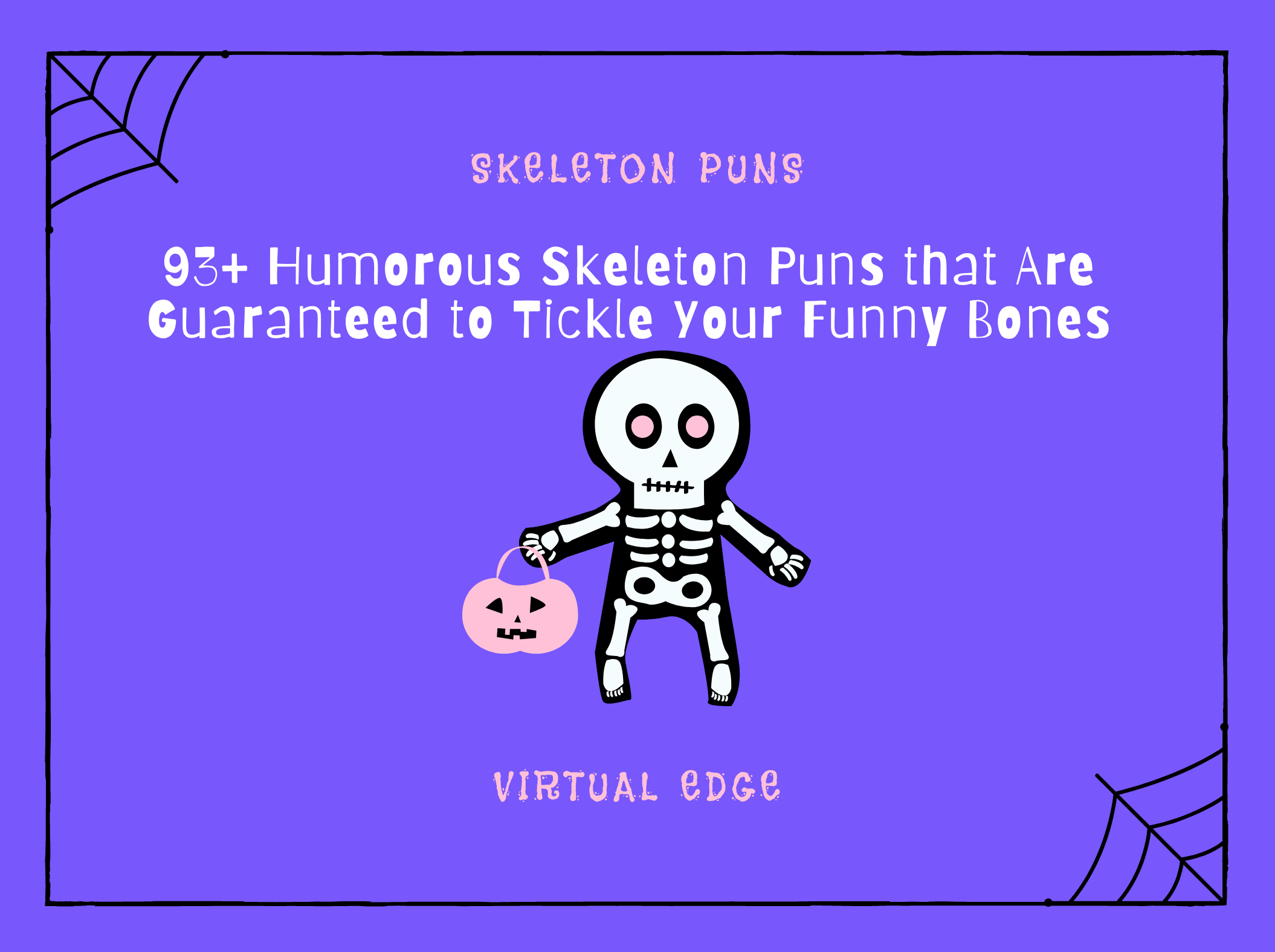 93+ Humorous Skeleton Puns that Are Guaranteed to Tickle Your Funny Bones
