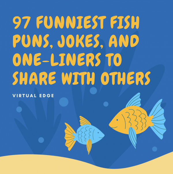 100 Funniest Fish Puns, Jokes, and One-Liners That Don't Get Any Betta ...