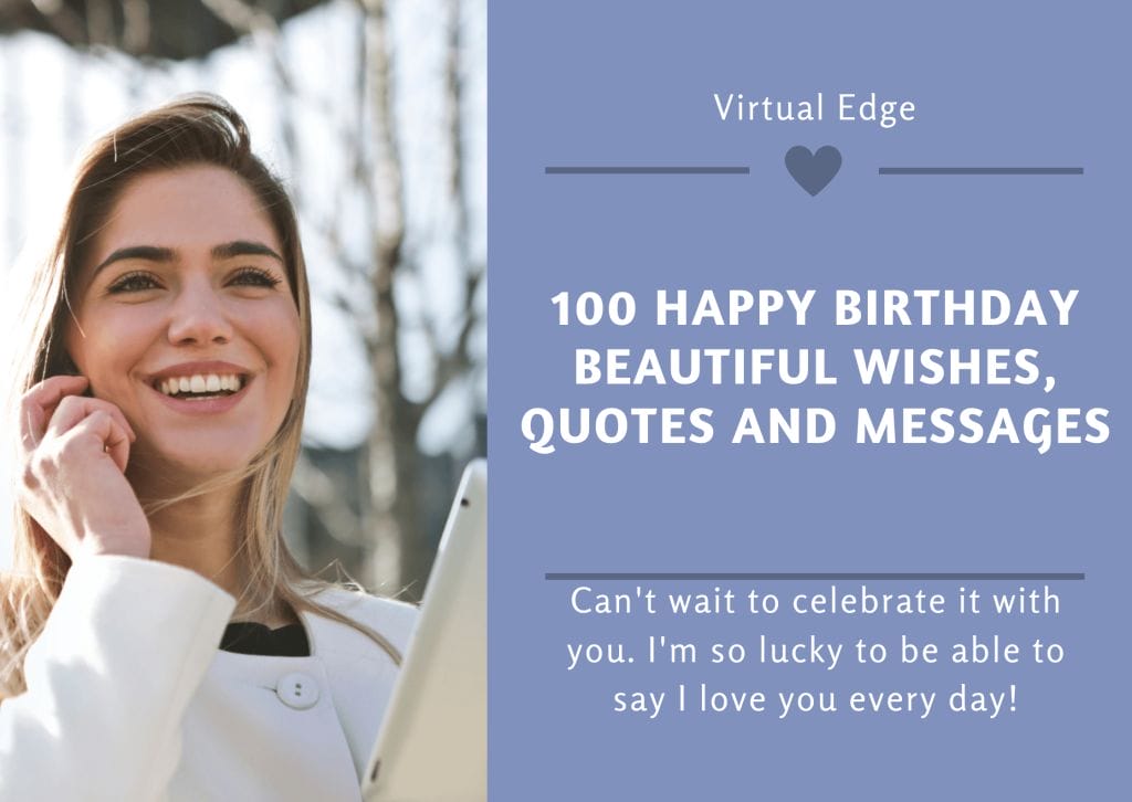 100 Happy Birthday Beautiful Wishes, Quotes and Messages