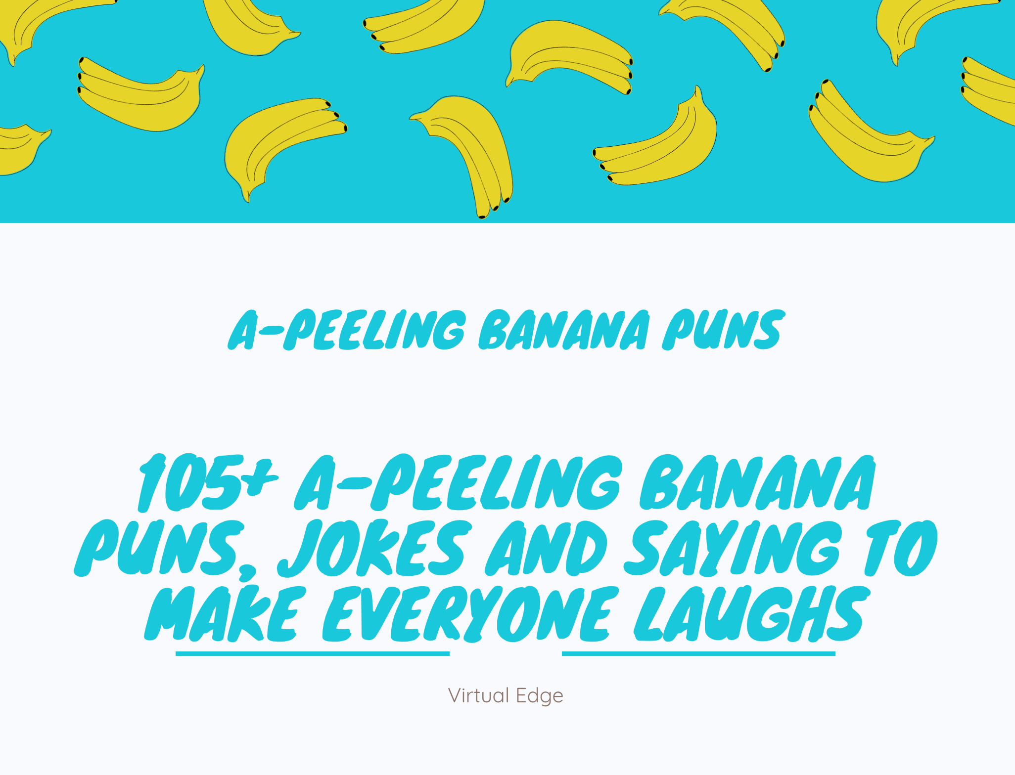 105+ A-Peeling Banana Puns, Jokes and Saying to Make Everyone Laughs