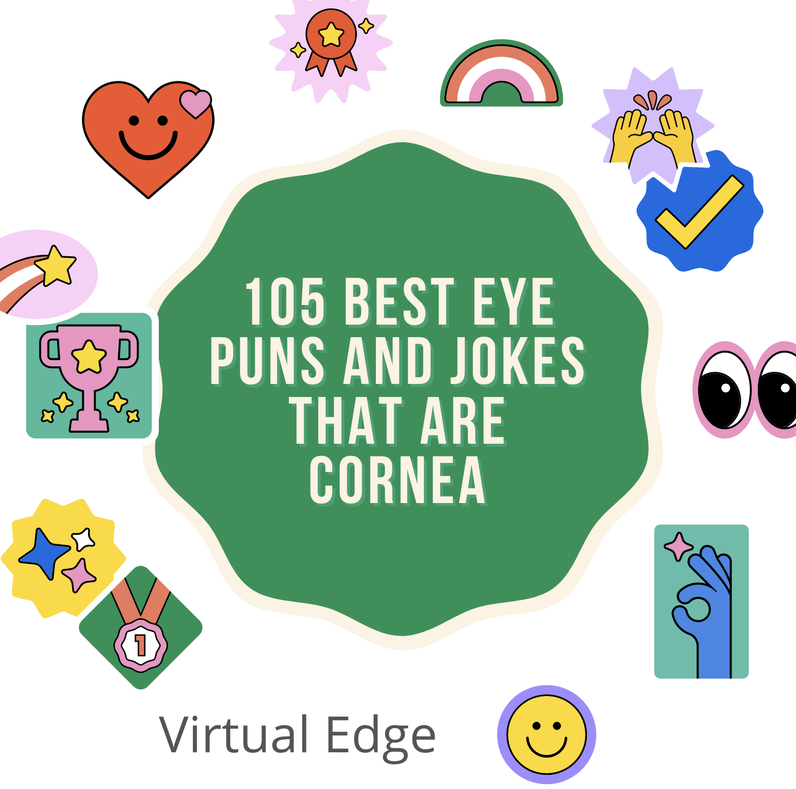 105 Best Eye Puns and Jokes That Are Cornea