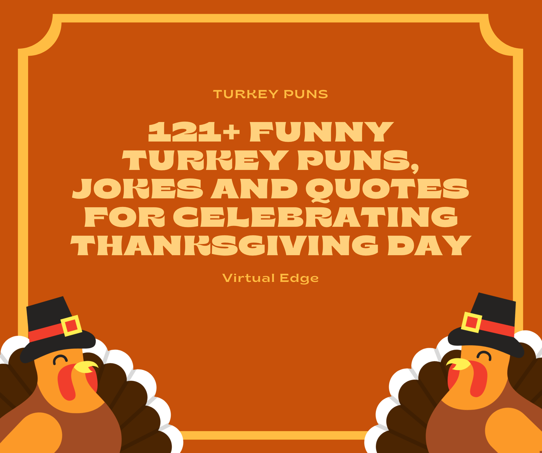 121+ Funny Turkey Puns, Jokes and Quotes for Celebrating Thanksgiving Day