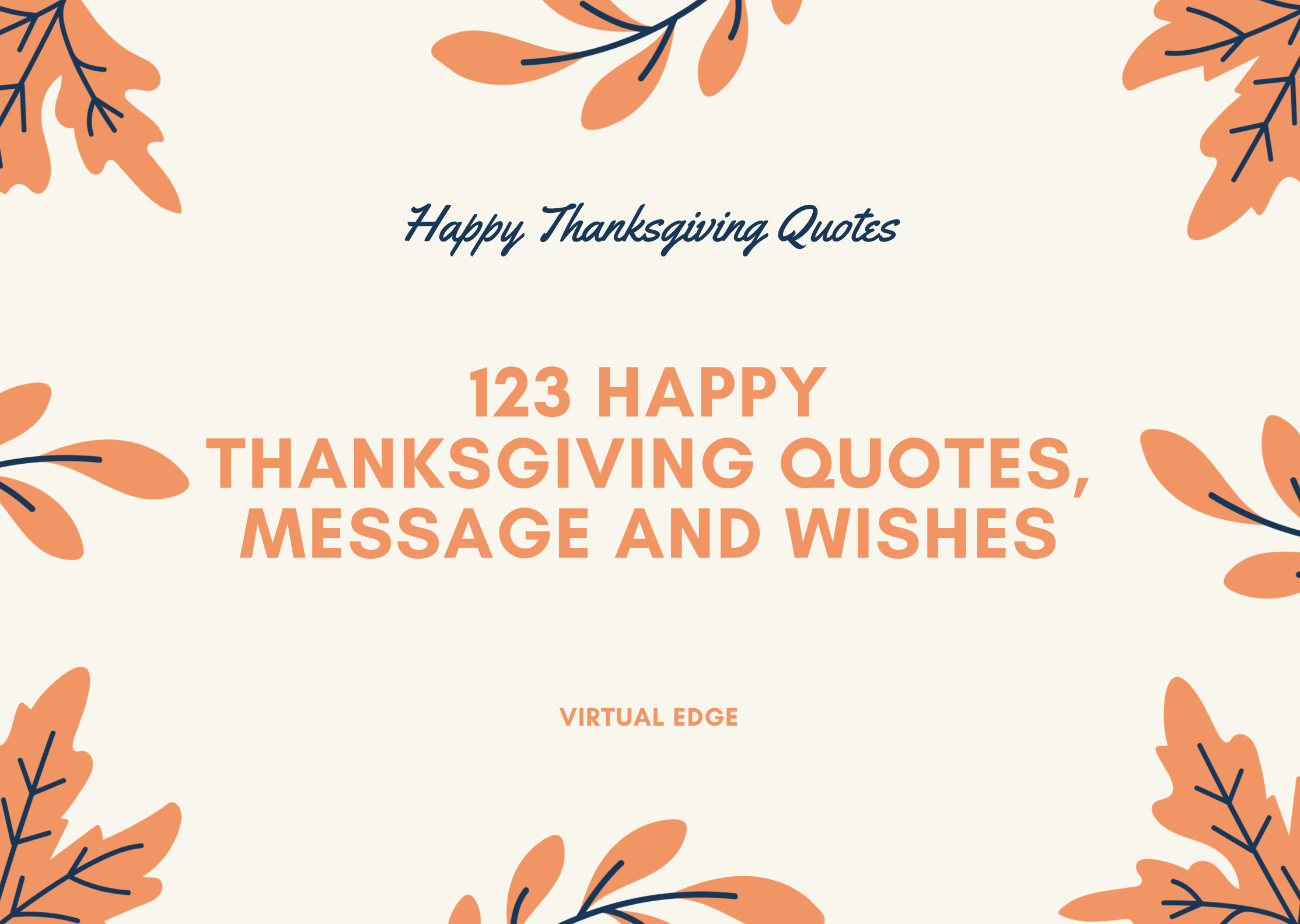123 Happy Thanksgiving Quotes, Message and Wishes