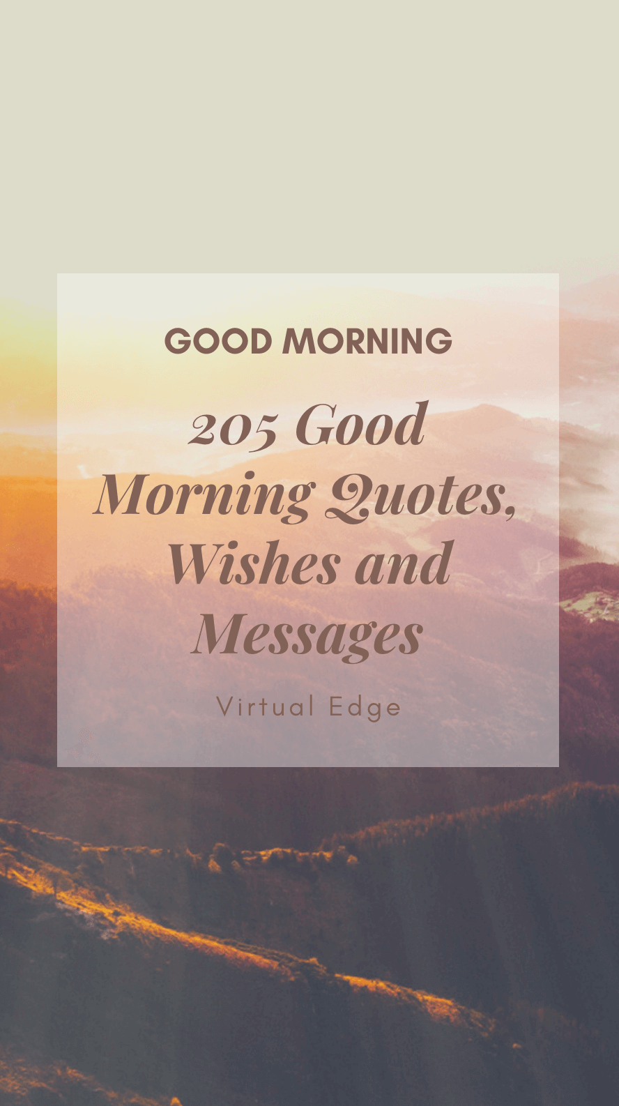 205 Good Morning Quotes, Wishes and Messages