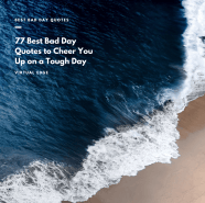 77 Best Bad Day Quotes To Cheer You Up On A Tough Day Virtual Edge