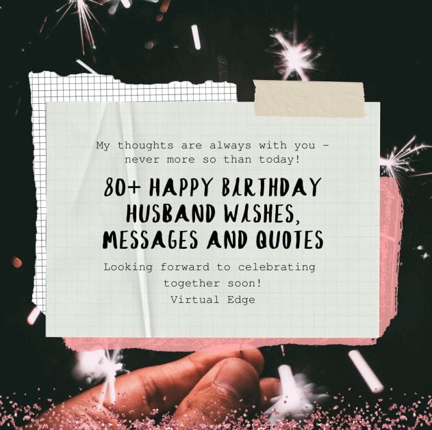 80+ Happy Birthday Husband Wishes, Messages and Quotes