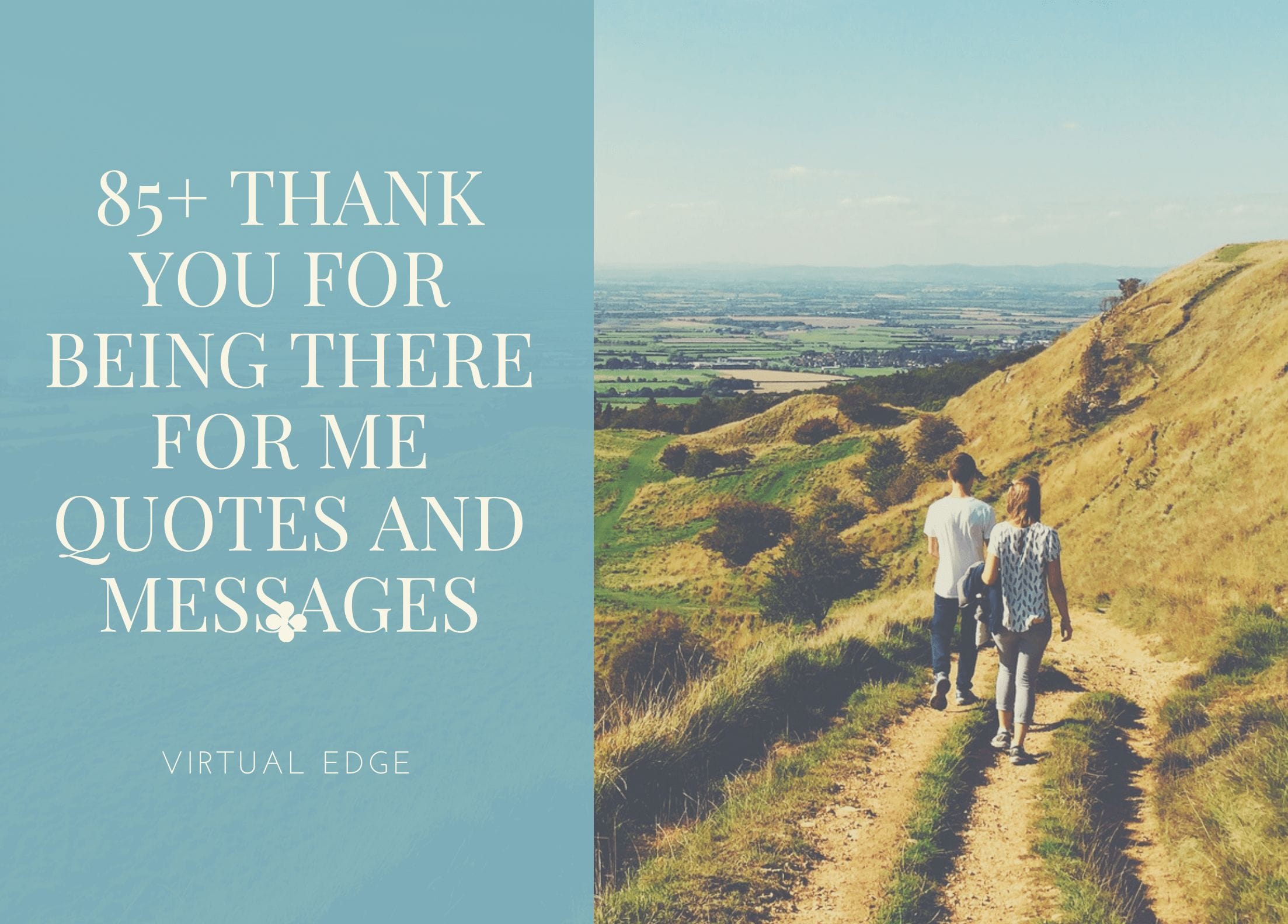 85-thank-you-for-being-there-for-me-quotes-and-messages-virtual-edge