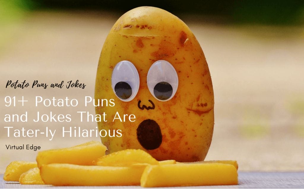 91+ Potato Puns and Jokes That Are Tater-ly Hilarious