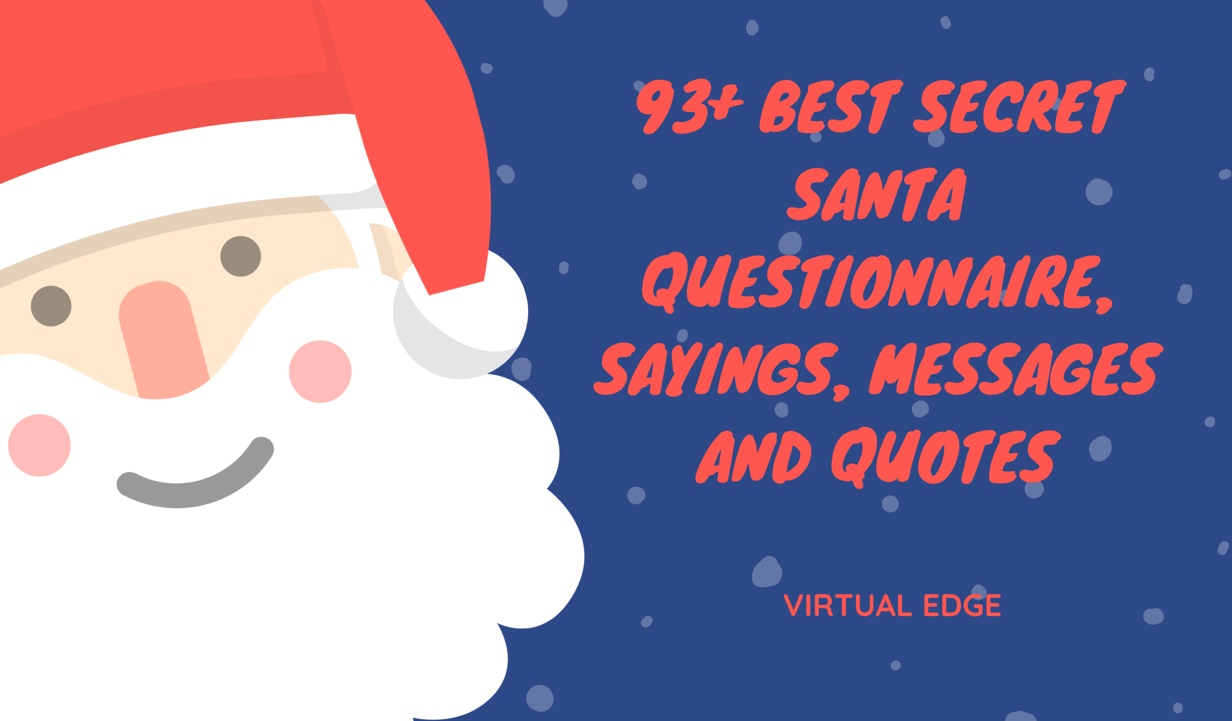 93+ Best Secret Santa Questionnaire, Sayings, Messages and Quotes