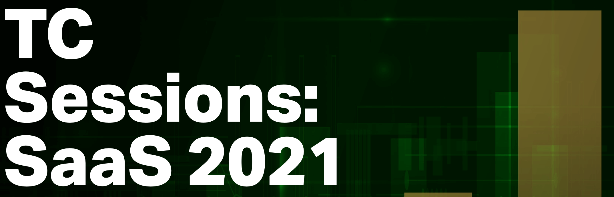 TC Sessions: SaaS 2021