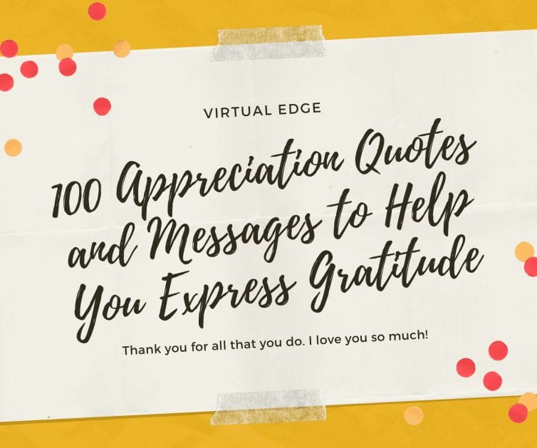 100 Appreciation Quotes and Messages to Help You Express Gratitude