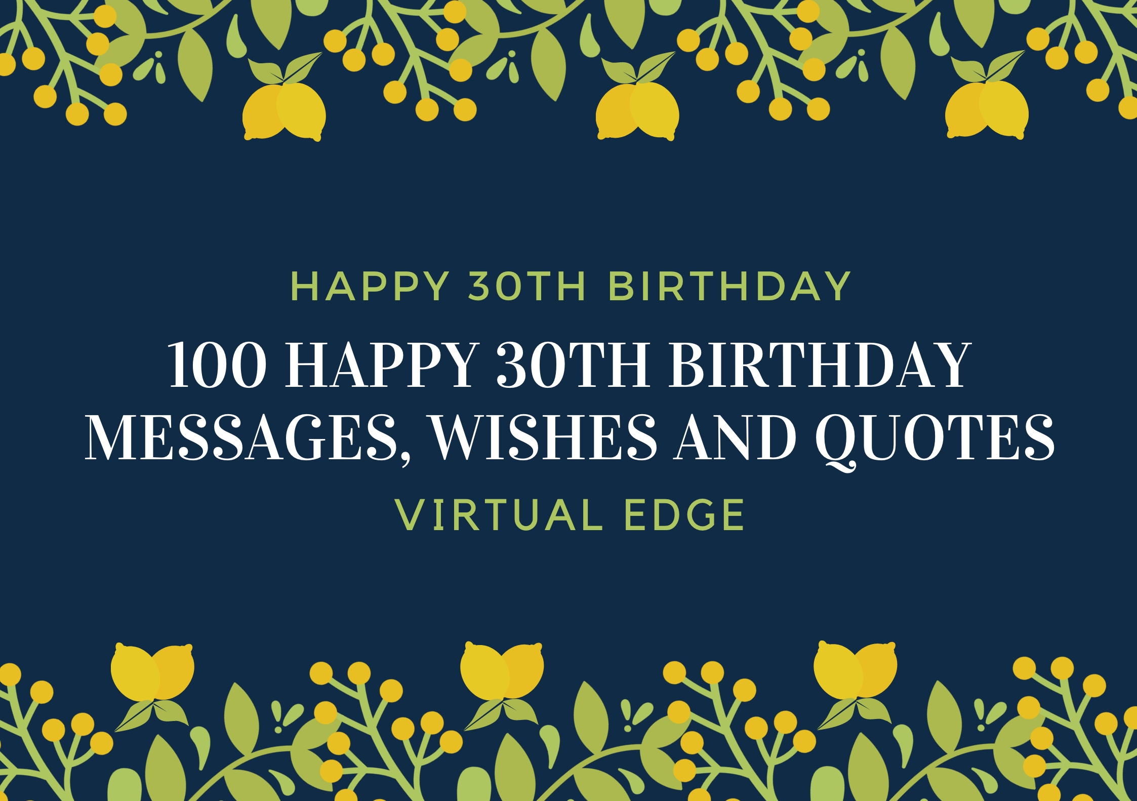 100 Happy 30th Birthday Messages, Wishes and Quotes