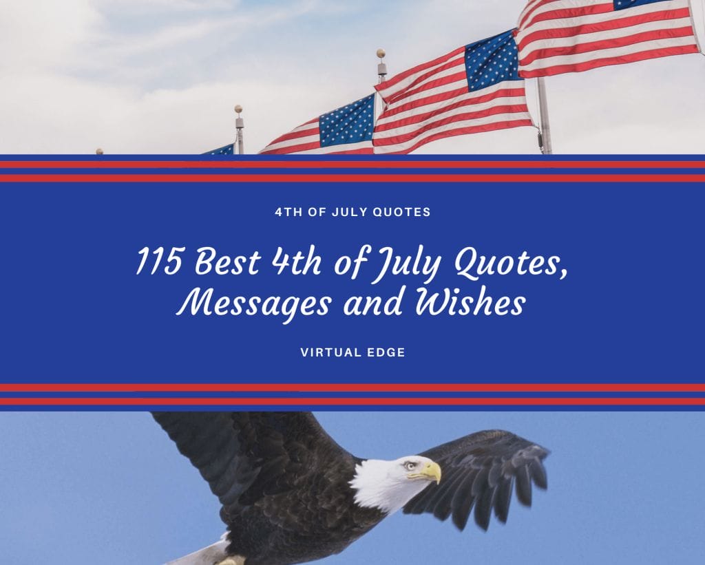 115 Best 4th of July Quotes, Messages and Wishes