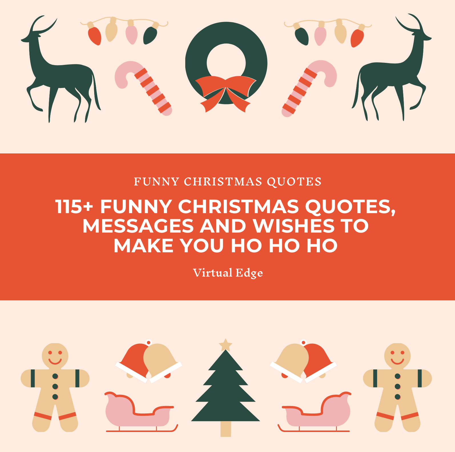 115+ Funny Christmas Quotes, Messages and Wishes to Make You Ho Ho Ho