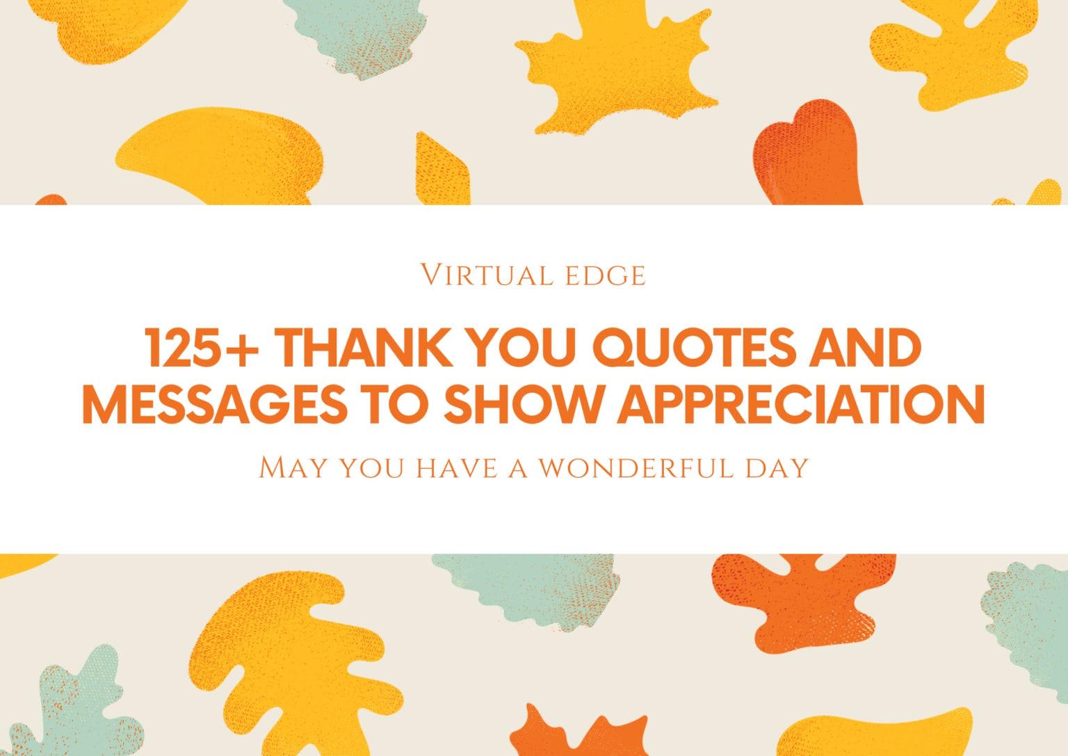 125+ Thank You Quotes and Messages to Show Appreciation | Virtual Edge