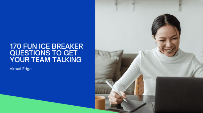 170 Fun Ice Breaker Questions to Get Your Team Talking
