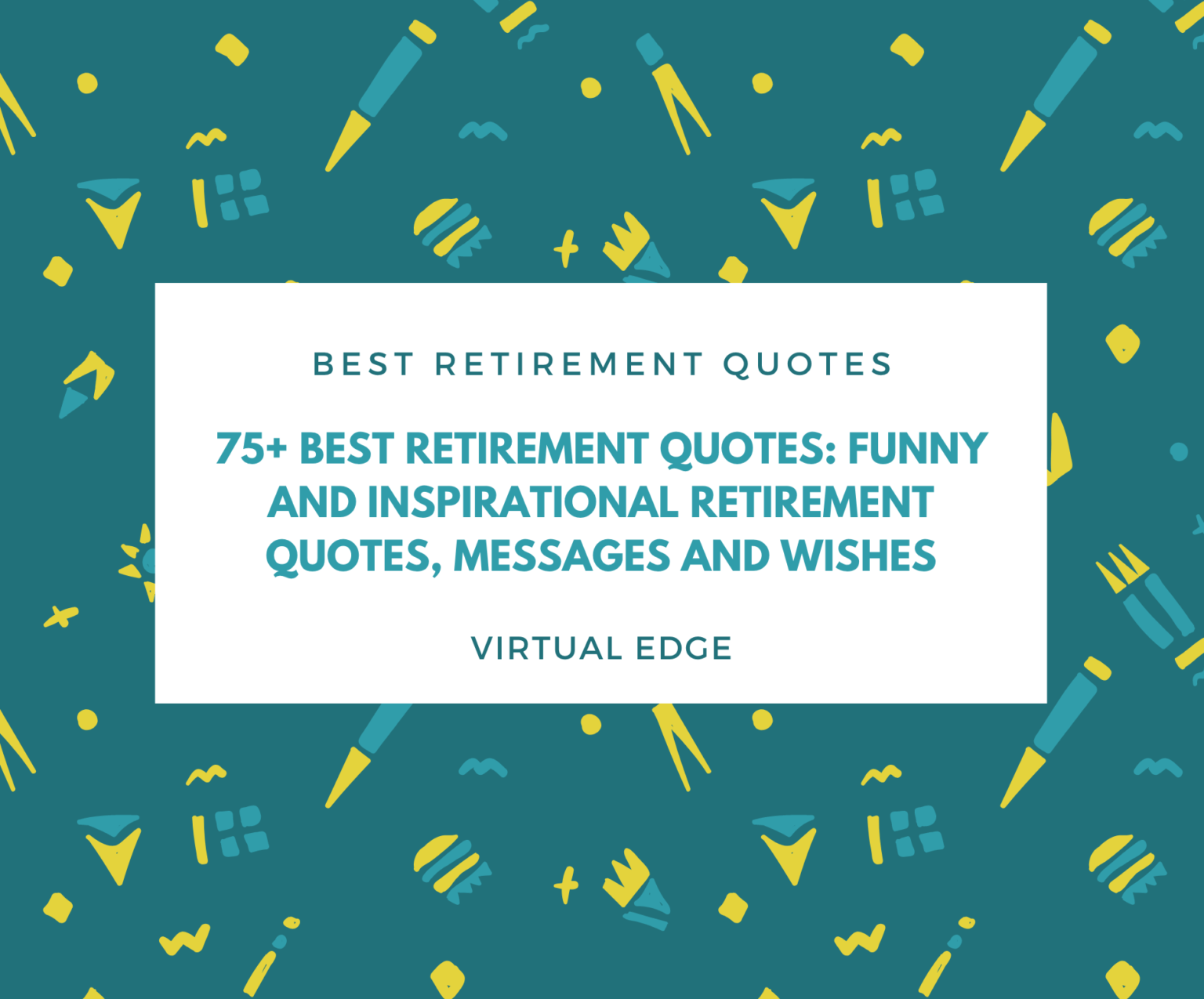 75+ Best Retirement Quotes: Funny and Inspirational Retirement Quotes ...