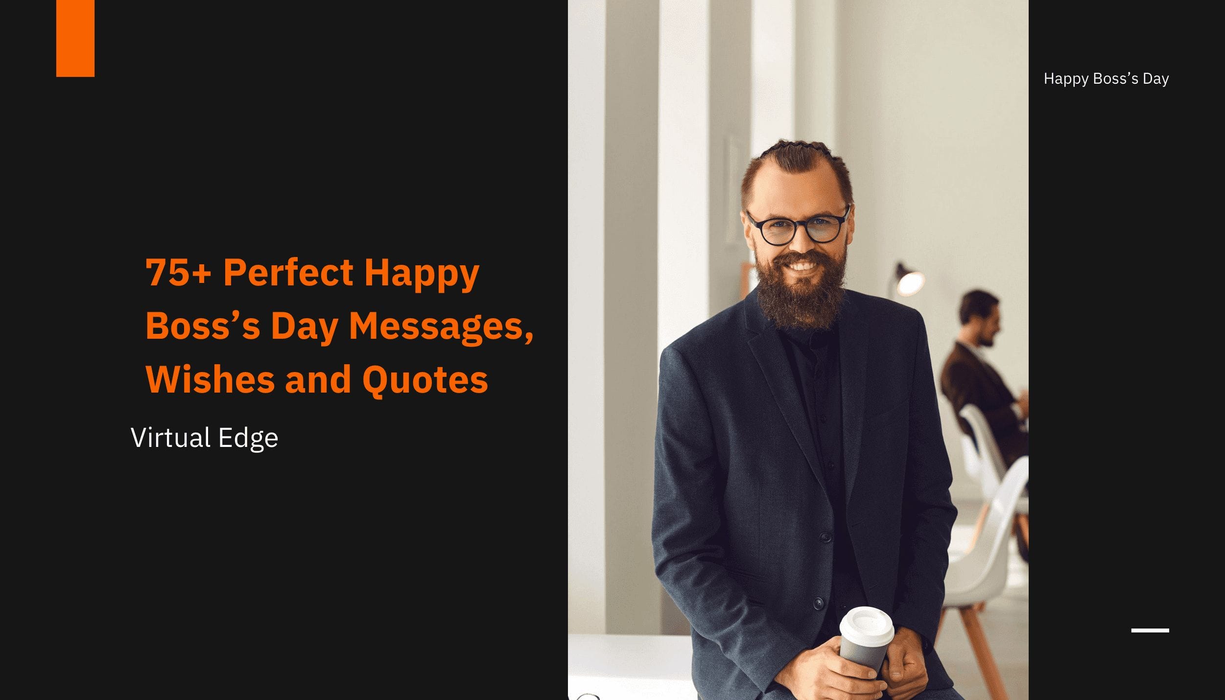 75+ Perfect Happy Boss’s Day Messages, Wishes and Quotes