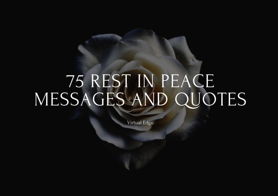 75 Rest in Peace Messages and Quotes