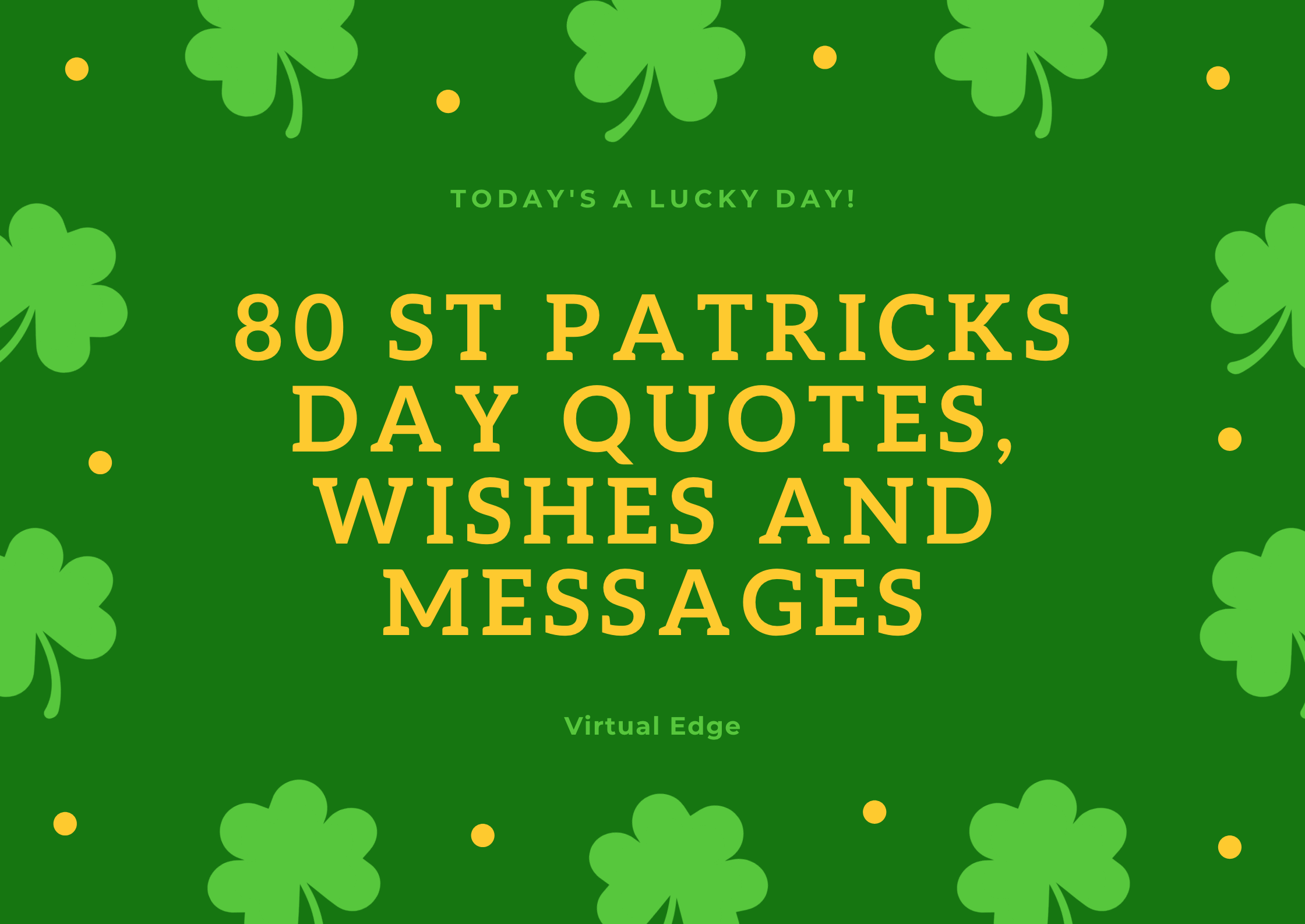 80 St Patricks Day Quotes, Wishes and Messages Virtual Edge