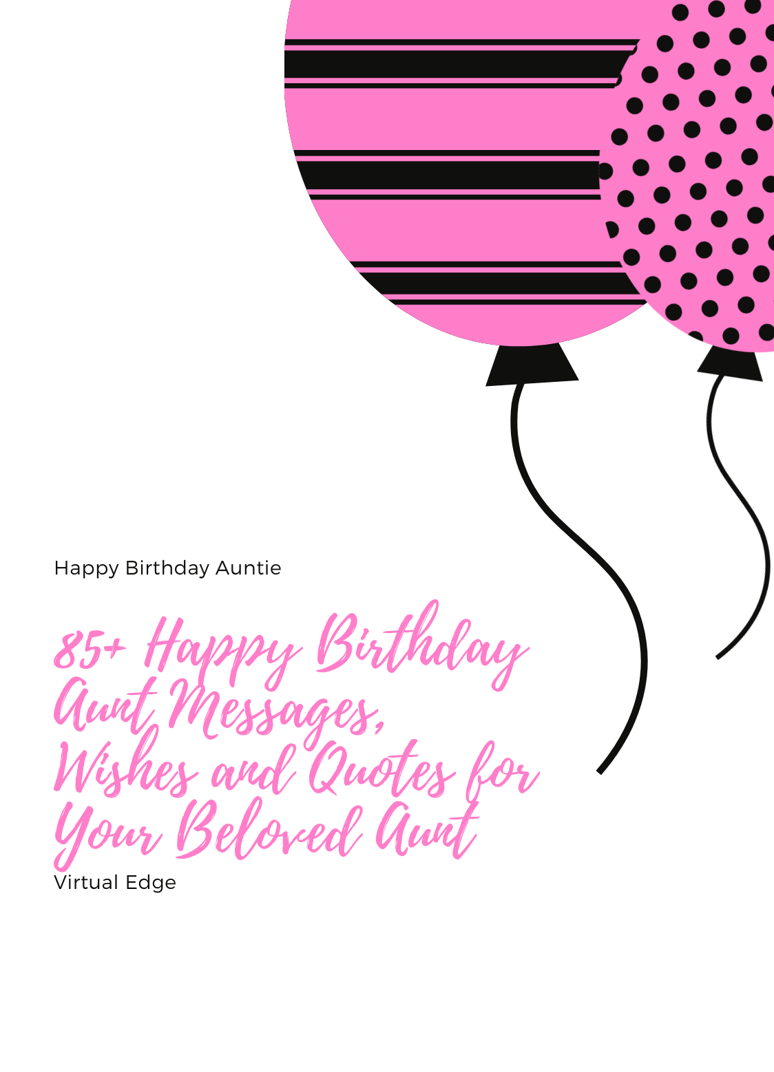 85+ Happy Birthday Aunt Messages, Wishes and Quotes for Your Beloved Aunt