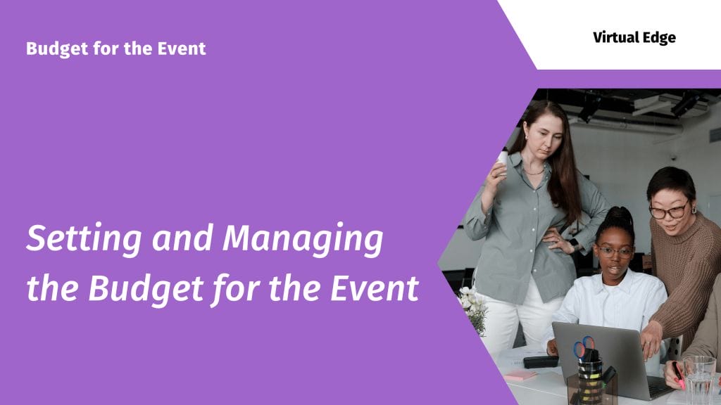Setting and Managing the Budget for the Event
