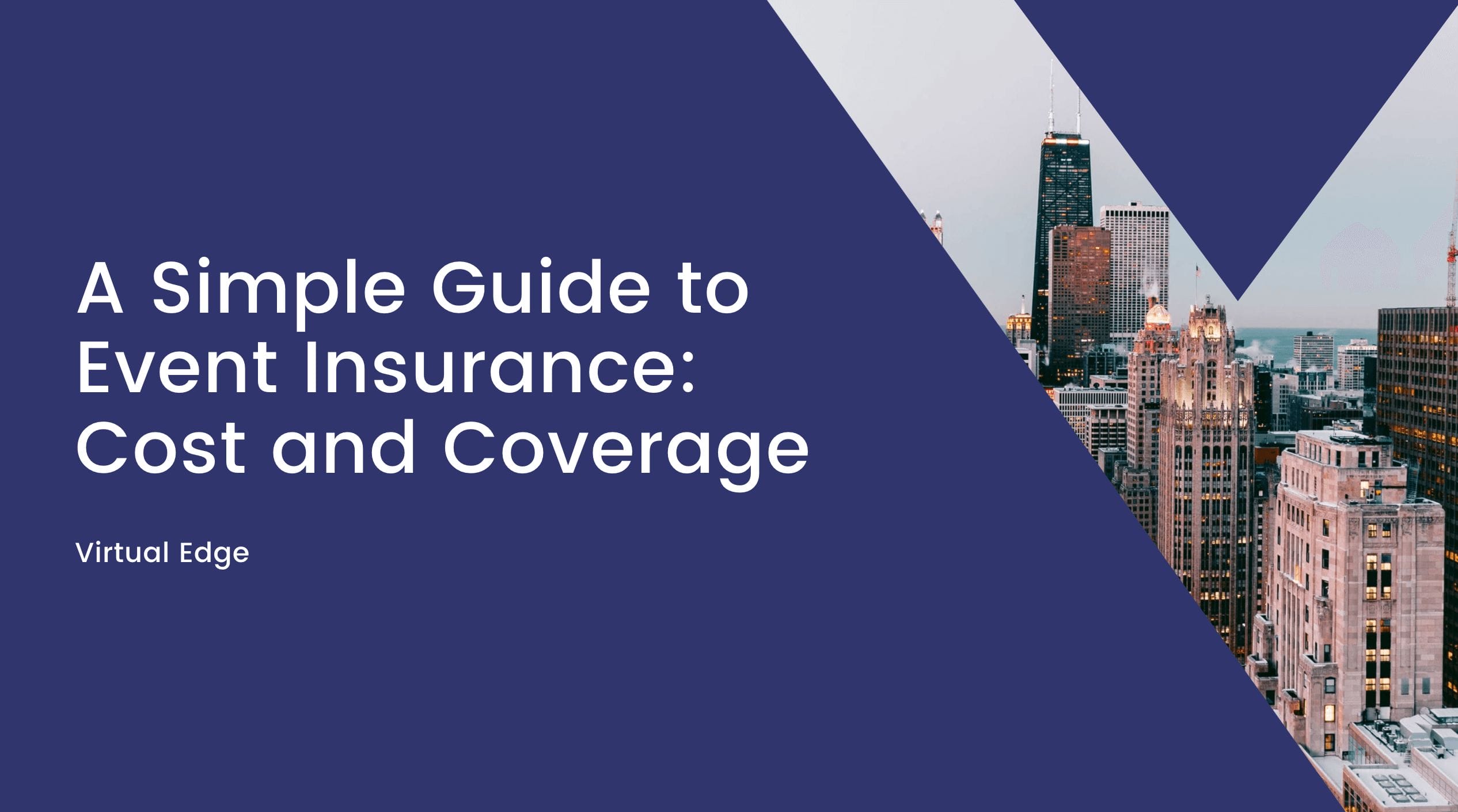 a-simple-guide-to-event-insurance-cost-and-coverage-virtual-edge