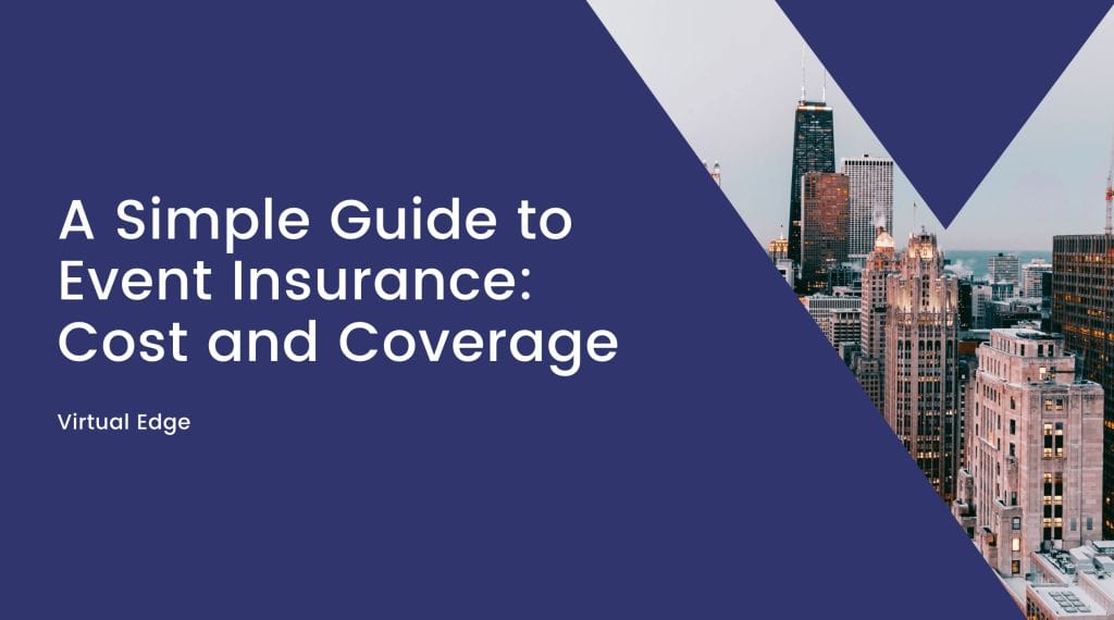 A Simple Guide to Event Insurance: Cost and Coverage
