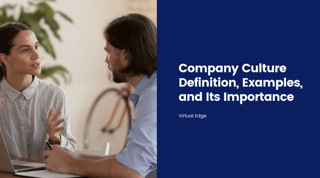 Company Culture Definition, Examples, and Its Importance