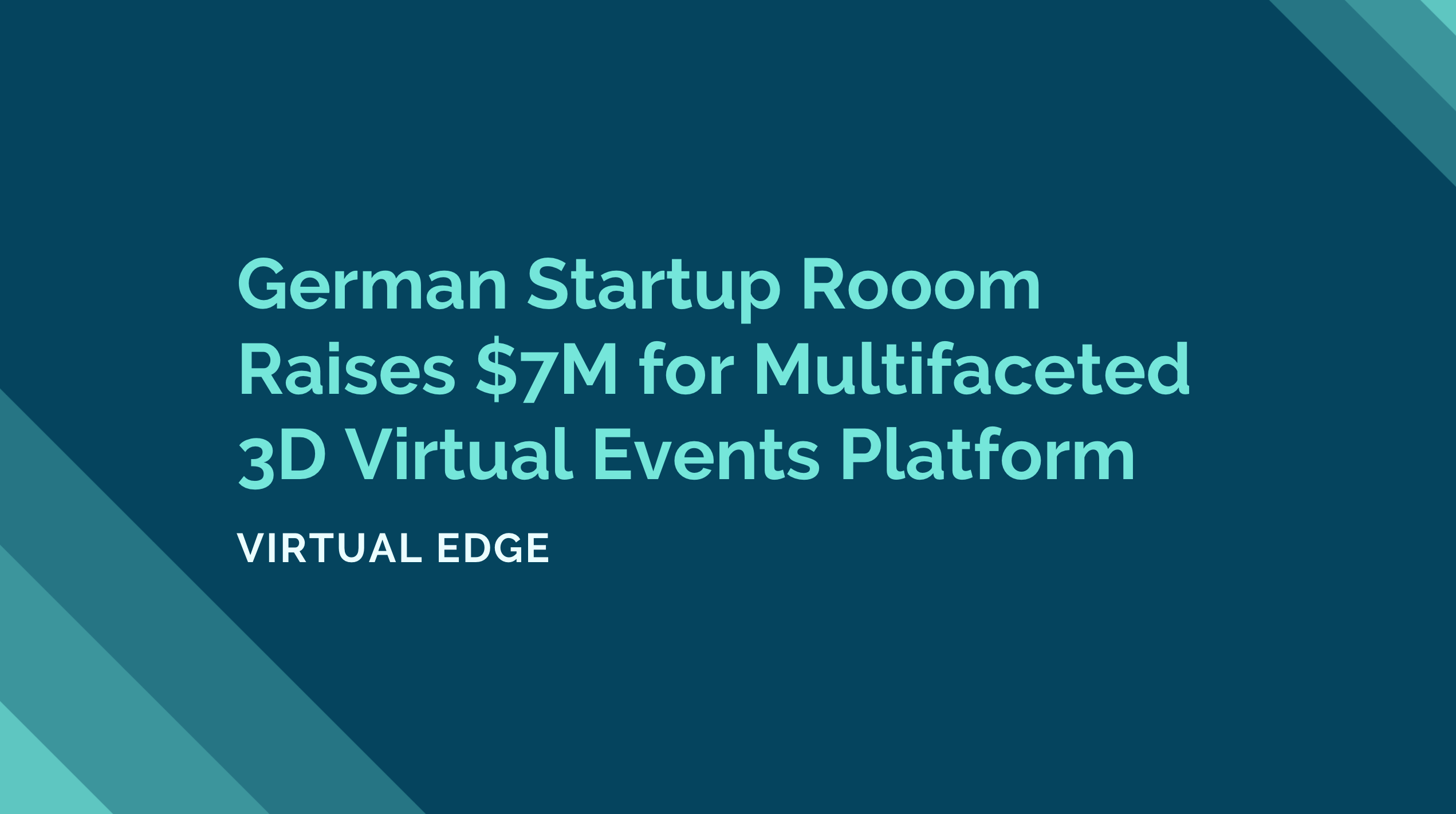 German Startup Rooom Raises $7M for Multifaceted 3D Virtual Events Platform