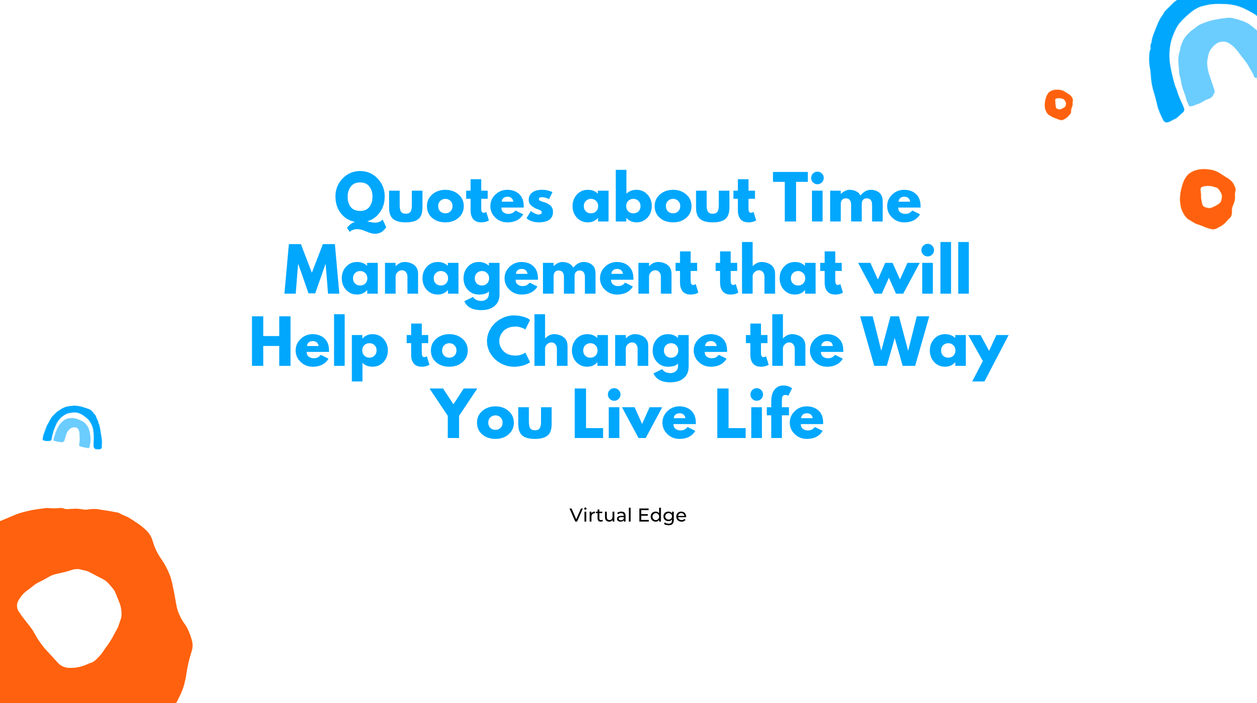 Quotes about Time Management that will Help to Change the Way You Live Life