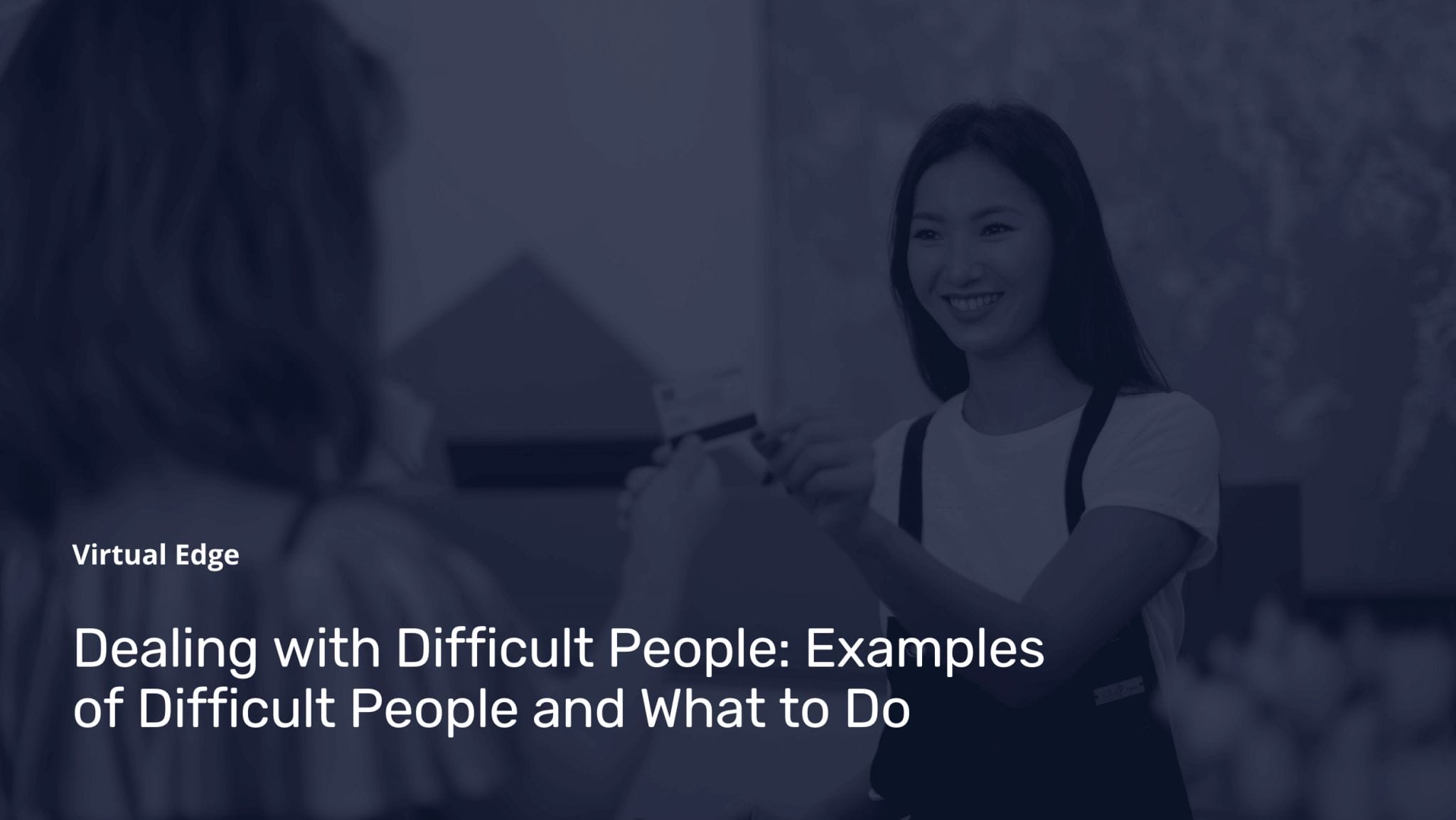 dealing-with-difficult-people-examples-of-difficult-people-and-what-to