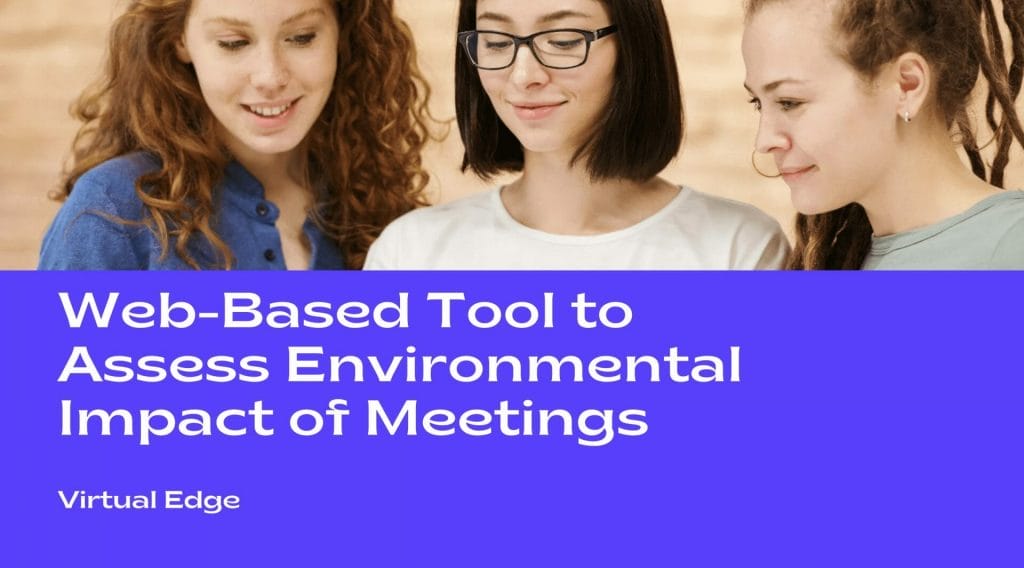 Web-Based Tool to Assess Environmental Impact of Meetings
