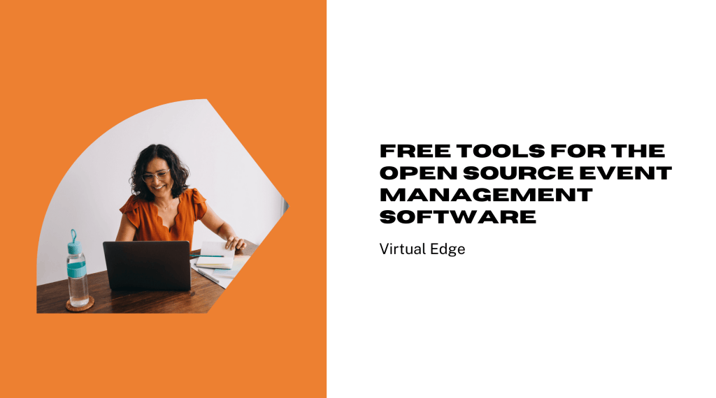 Free Tools for the Open Source Event Management Software
