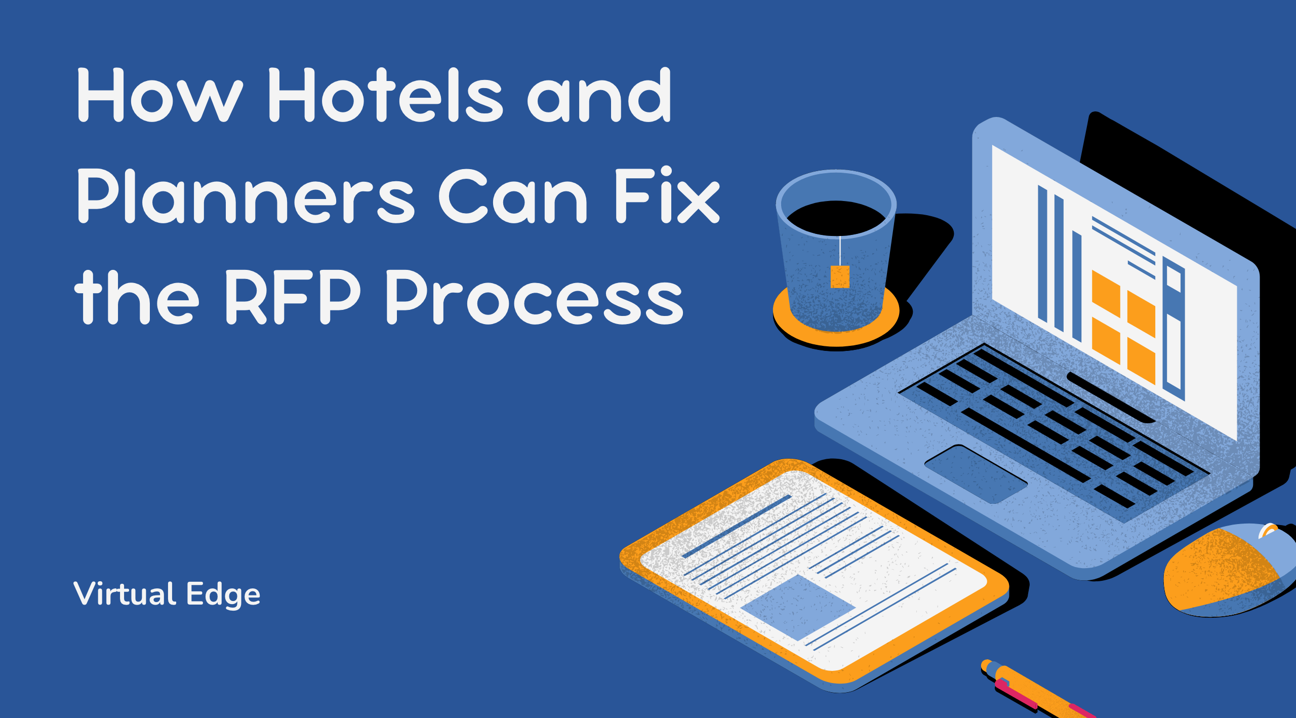 How Hotels and Planners Can Fix the RFP Process