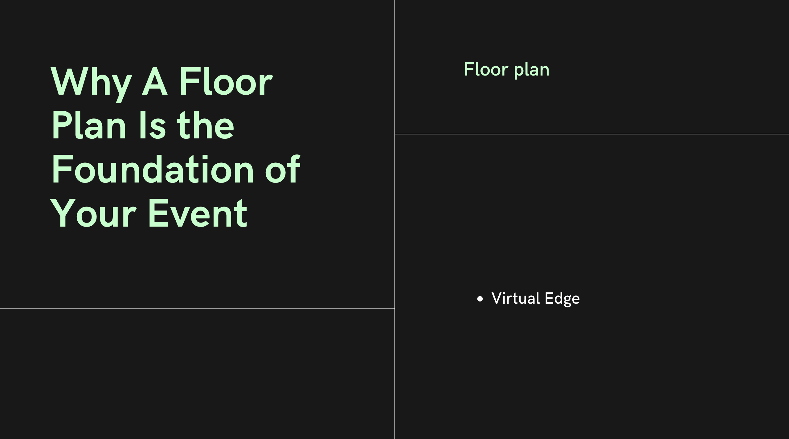 Why A Floor Plan Is the Foundation of Your Event
