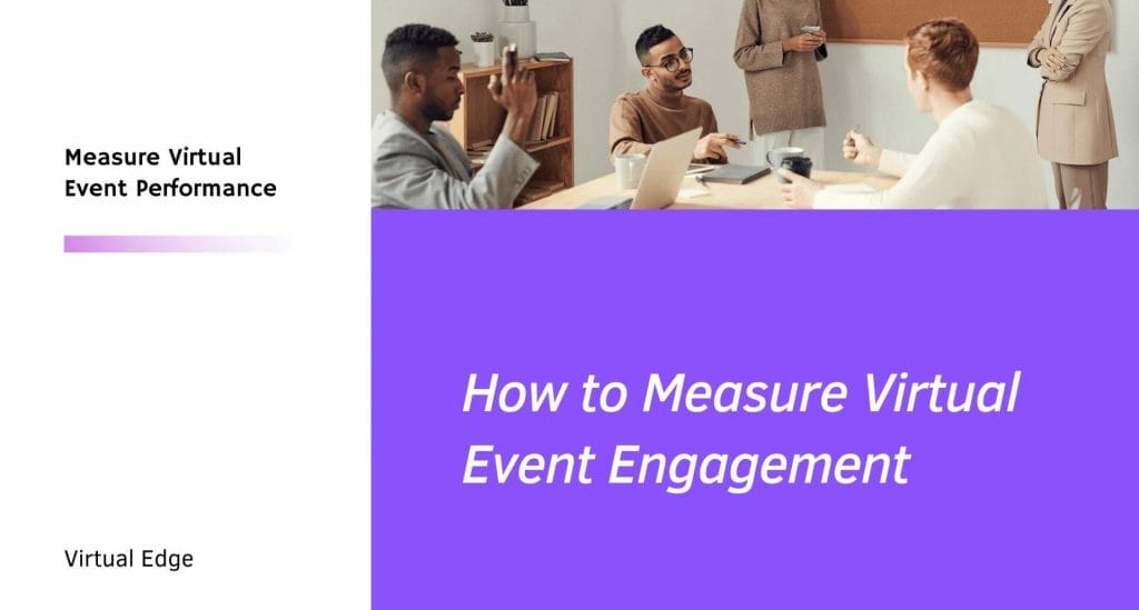 How to Measure Virtual Event Engagement