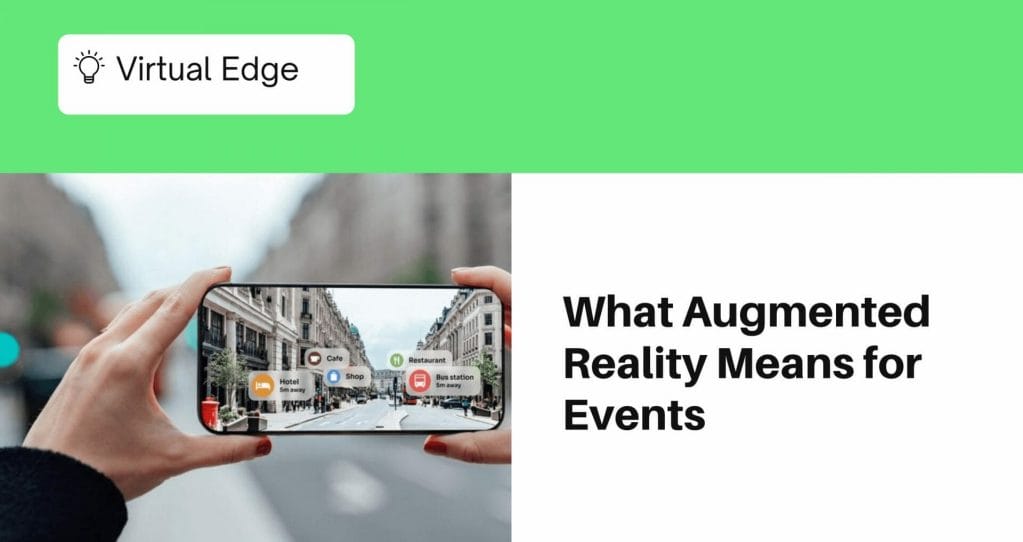 What Augmented Reality Means for Events