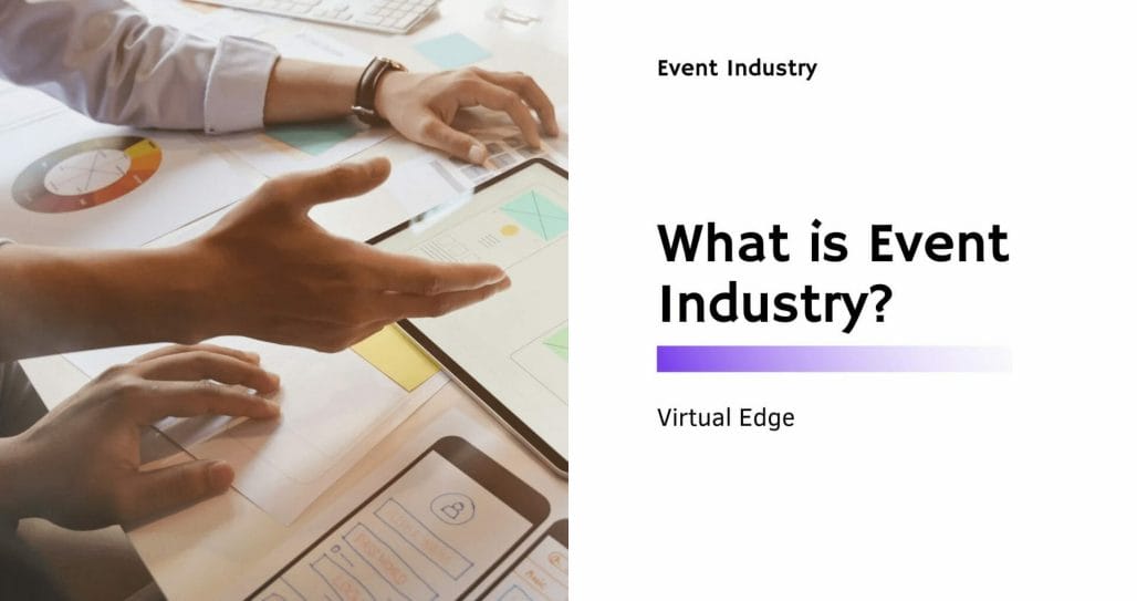 What is Event Industry?