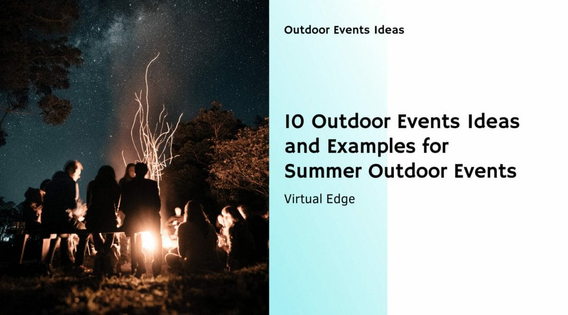 10 Outdoor Events Ideas and Examples for Summer Outdoor Events